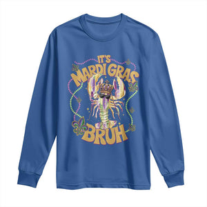 It's Mardi Gras Bruh Long Sleeve Shirt Glitter Print Crawfish Beads TS10 Royal Blue Print Your Wear