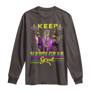 Funny Trump Keep Mardi Gras Great Long Sleeve Shirt TS10 Dark Chocolate Print Your Wear