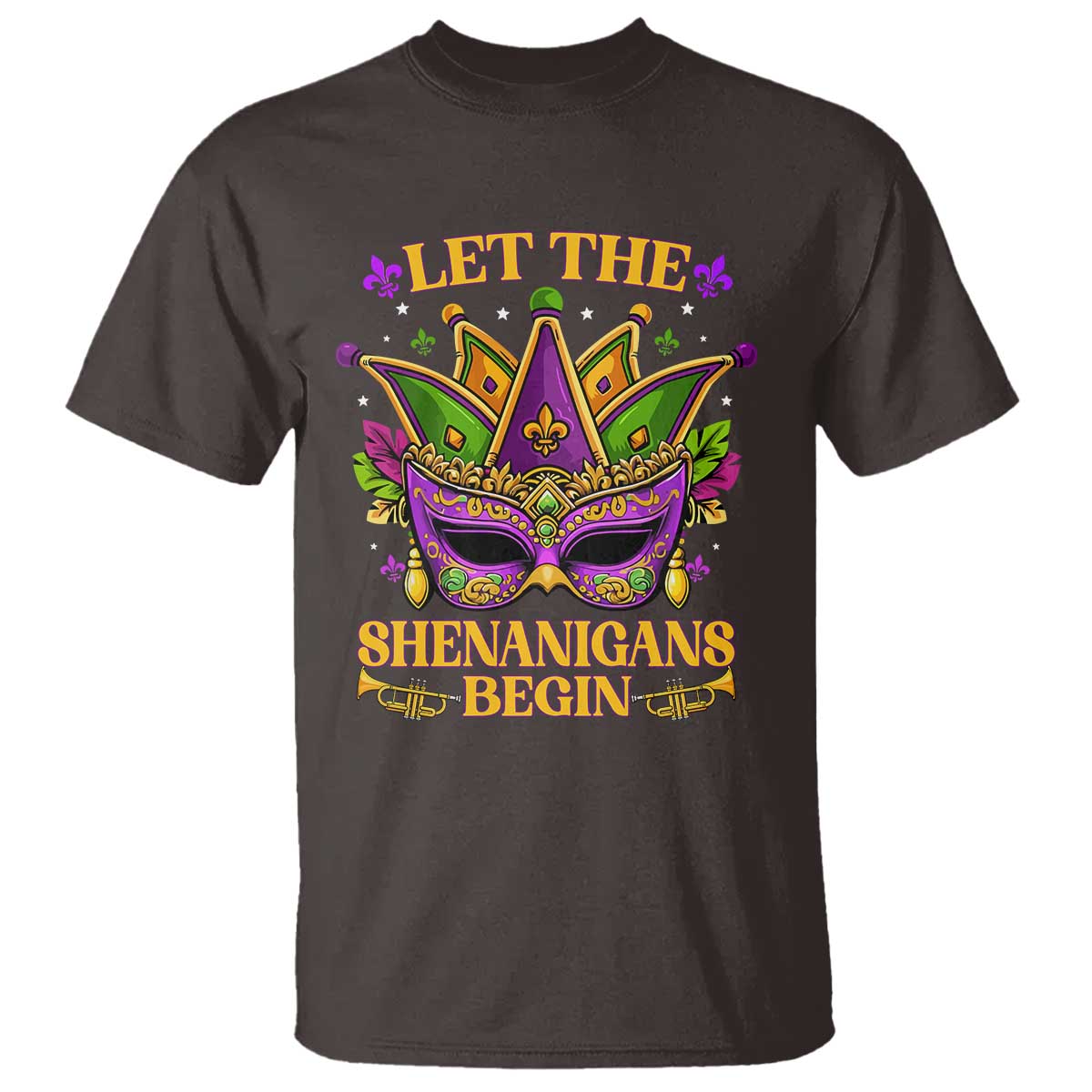 Let The Shenanigans Begin Mardi Gras T Shirt Masquerade Mask Beads TS10 Dark Chocolate Print Your Wear