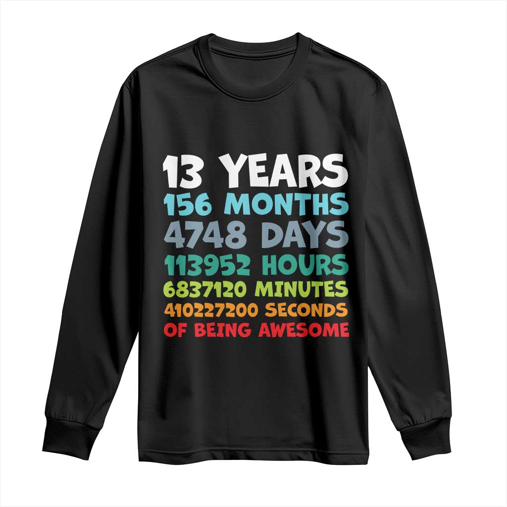 13th Birthday Long Sleeve Shirt 13 Year Old Bday Gifts Son Boy 13yr TS10 Black Print Your Wear