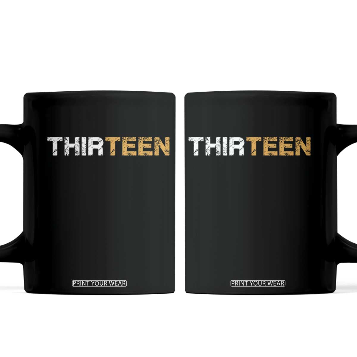 13th Birthday Coffee Mug Thirteen Teen 13 Year Old Official Teenager Gifts TS10 Black Print Your Wear