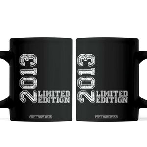2013 Limited Edition Coffee Mug Limited Edition 13th Birthday Boys Girl TS10 Black Print Your Wear