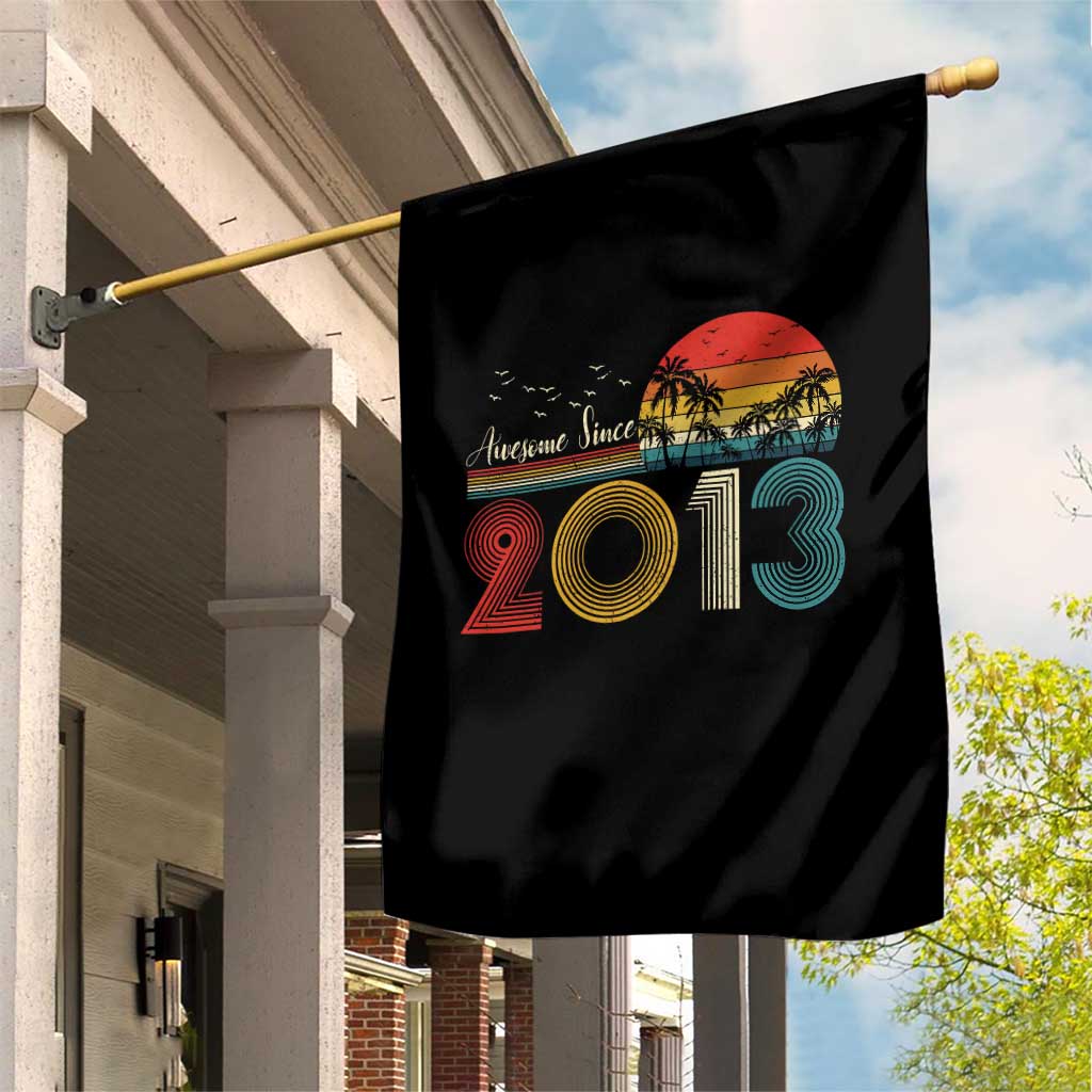 Awesome Since 2013 Garden Flag 13th Birthday 13 Year Old Son Boy TS10 Print Your Wear