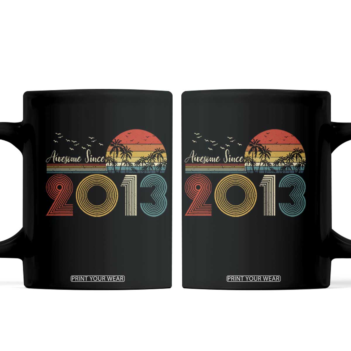 Awesome Since 2013 Coffee Mug 13th Birthday 13 Year Old Son Boy TS10 Black Print Your Wear