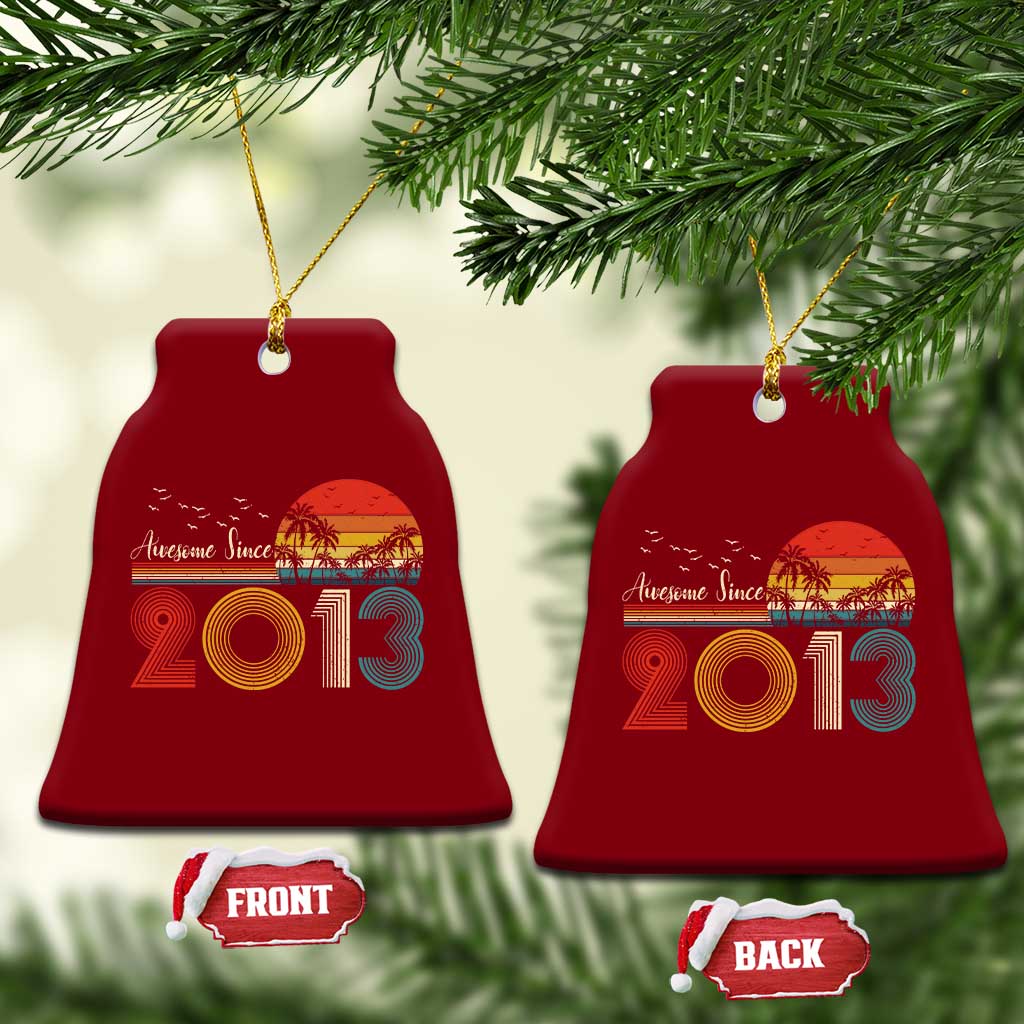 Awesome Since 2013 Ceramic Ornament 13th Birthday 13 Year Old Son Boy TS10 Print Your Wear