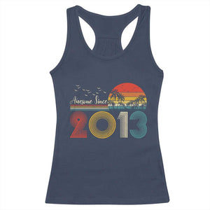 Awesome Since 2013 Racerback Tank Top 13th Birthday 13 Year Old Son Boy TS10 Navy Print Your Wear