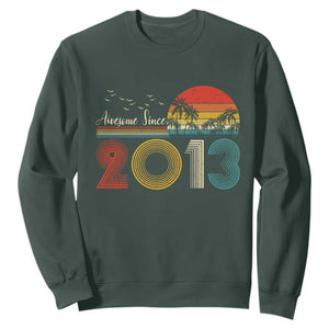 Awesome Since 2013 Sweatshirt 13th Birthday 13 Year Old Son Boy TS10 Dark Forest Green Print Your Wear