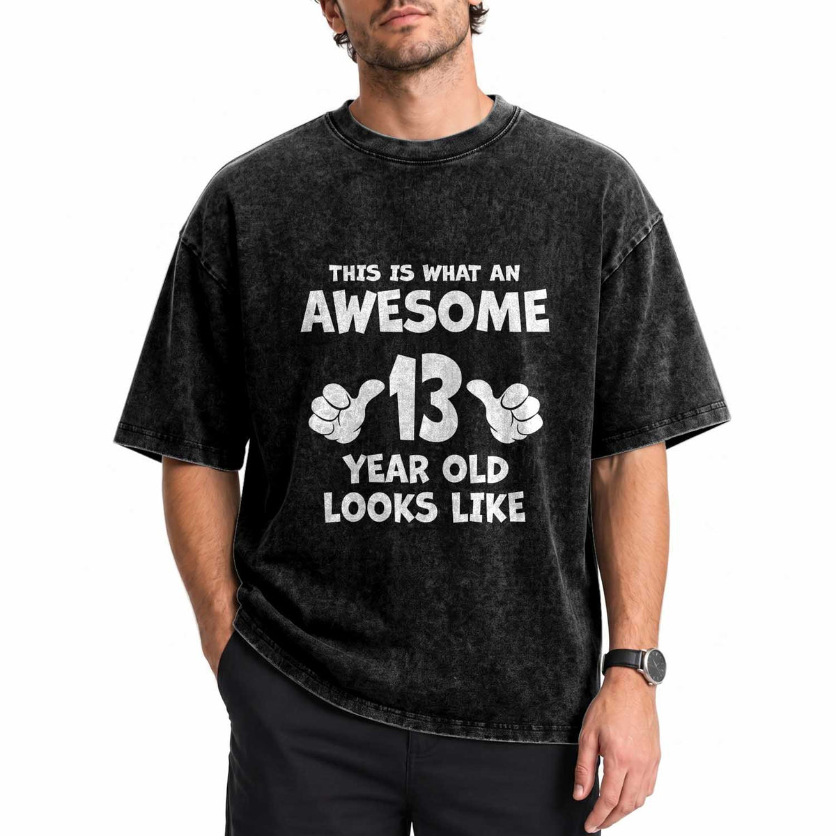 13th Birthday Washed Cotton T-Shirt Awesome 14 Year Old Looks Like