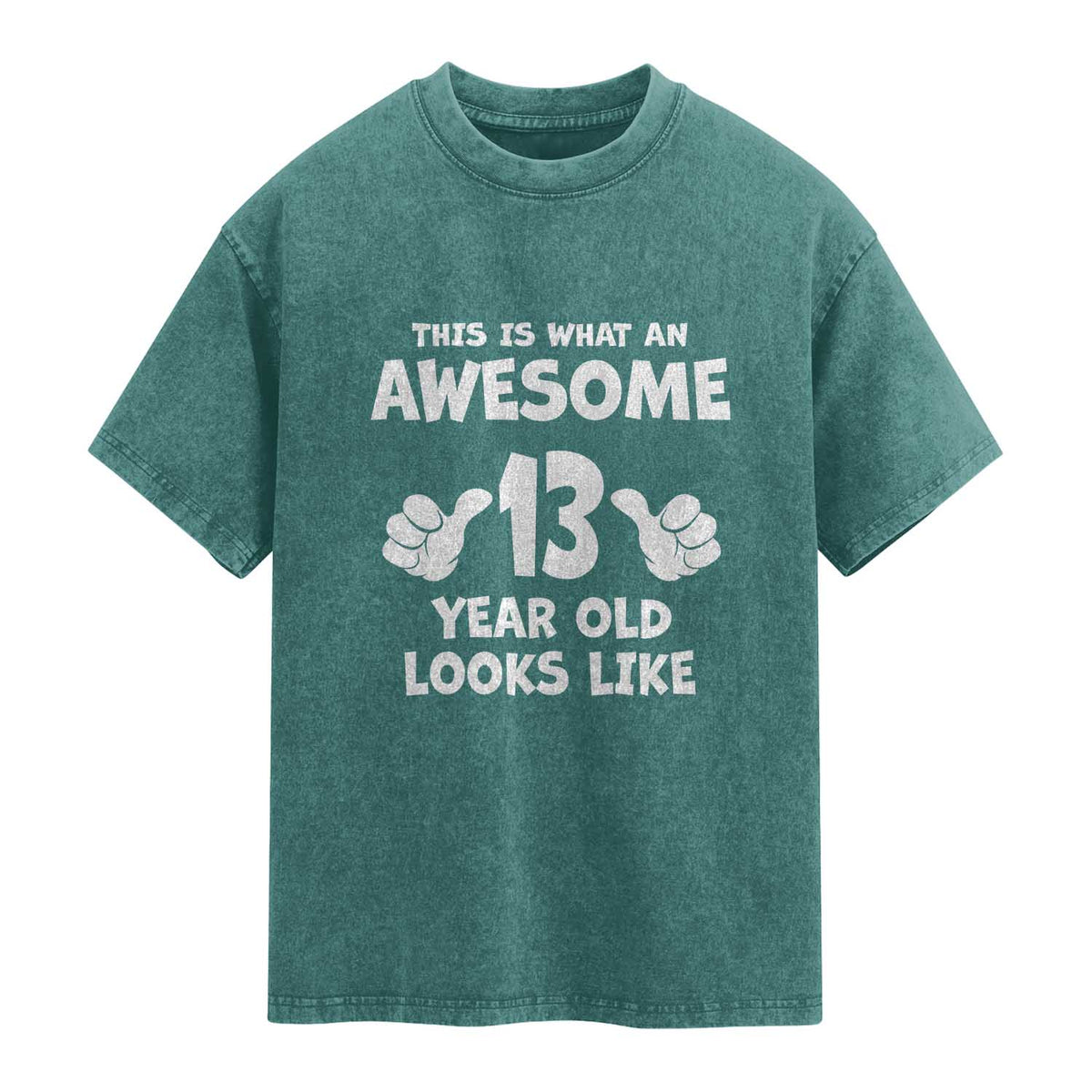 13th Birthday Washed Cotton T-Shirt Awesome 14 Year Old Looks Like