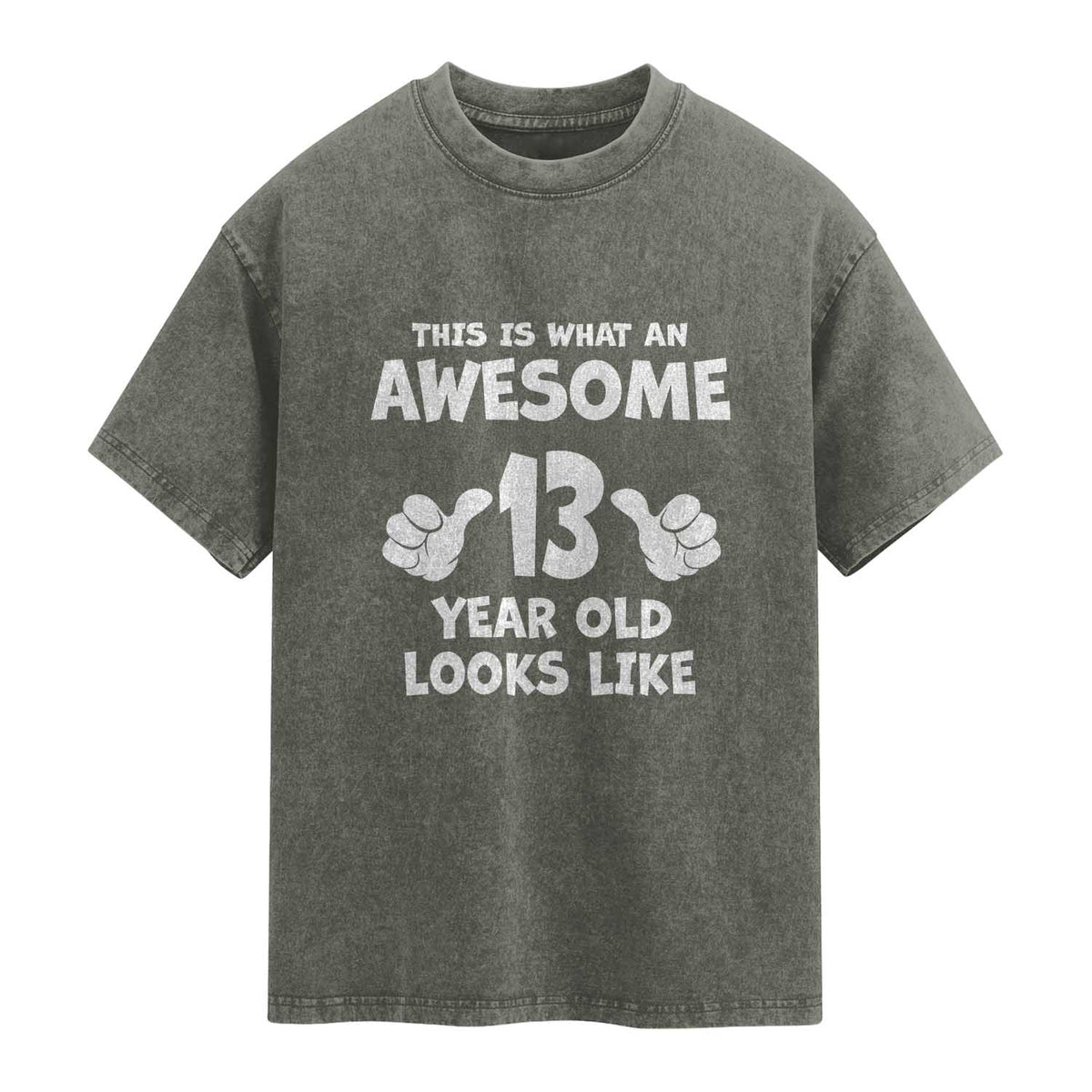13th Birthday Washed Cotton T-Shirt Awesome 14 Year Old Looks Like