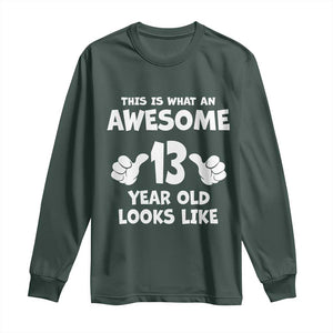 13th Birthday Long Sleeve Shirt Awesome 14 Year Old Looks Like TS10 Dark Forest Green Print Your Wear