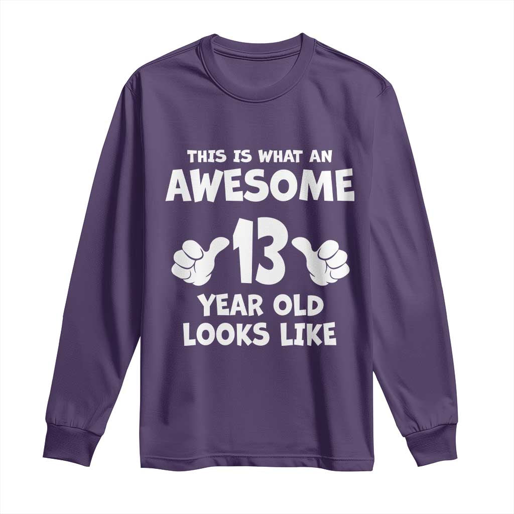13th Birthday Long Sleeve Shirt Awesome 14 Year Old Looks Like TS10 Purple Print Your Wear