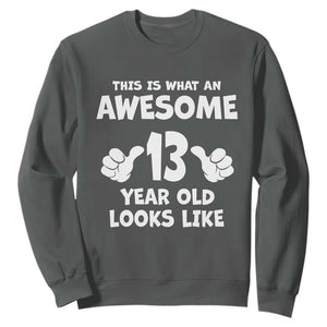 13th Birthday Sweatshirt Awesome 14 Year Old Looks Like TS10 Dark Heather Print Your Wear