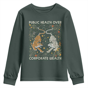 Public Health Over Corporate Wealth Youth Sweatshirt Boho Tiger TS10 Dark Forest Green Print Your Wear