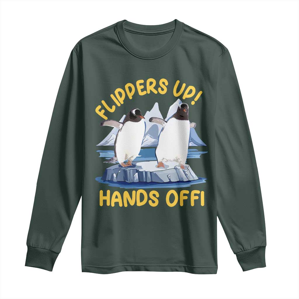 Penguins Resist Long Sleeve Shirt Flippers Up Hands Off Protest Against Tariffs TS10 Dark Forest Green Print Your Wear