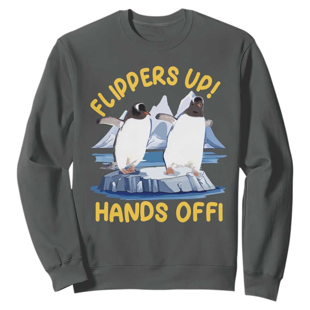Penguins Resist Sweatshirt Flippers Up Hands Off Protest Against Tariffs TS10 Dark Heather Print Your Wear
