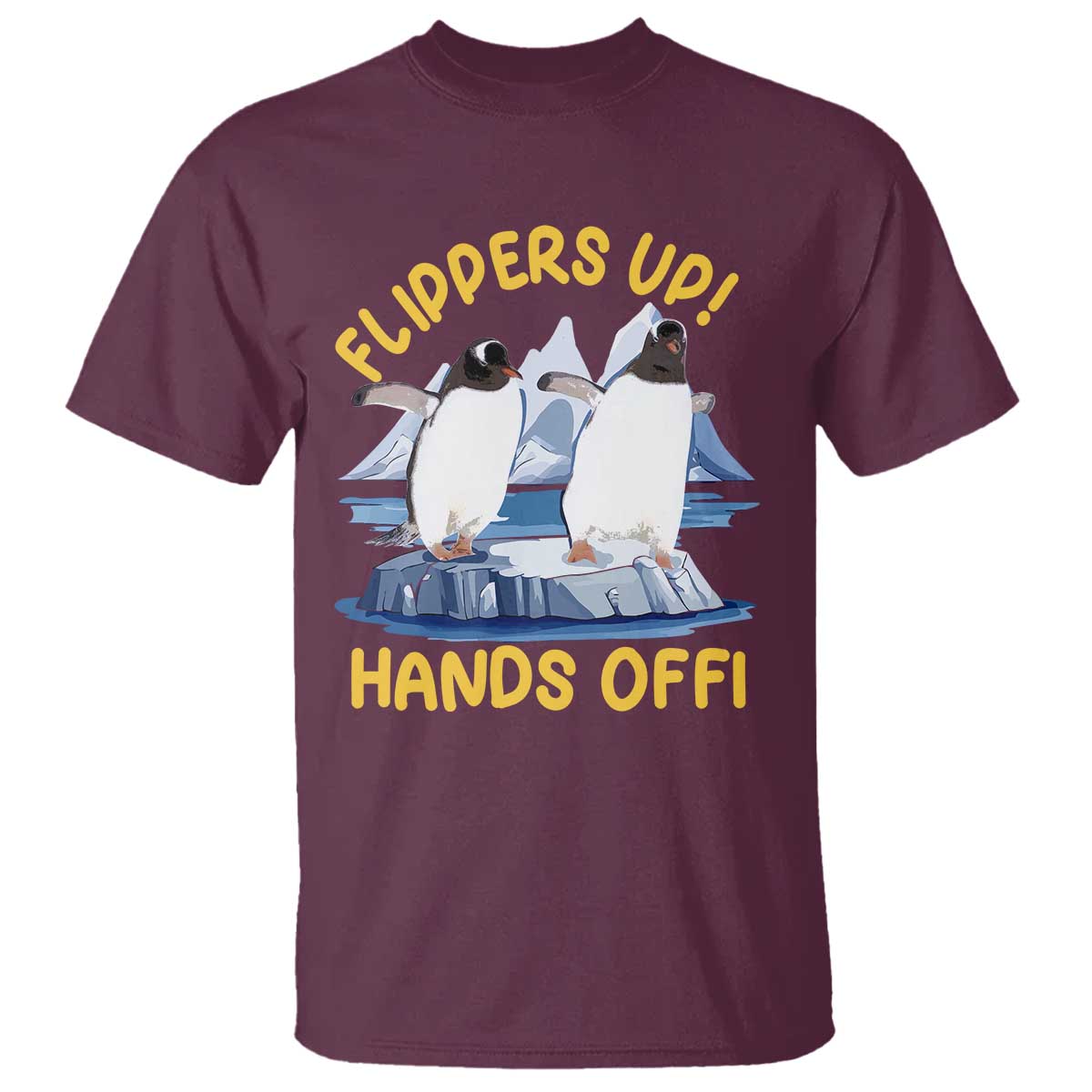 Penguins Resist T Shirt Flippers Up Hands Off Protest Against Tariffs TS10 Maroon Print Your Wear