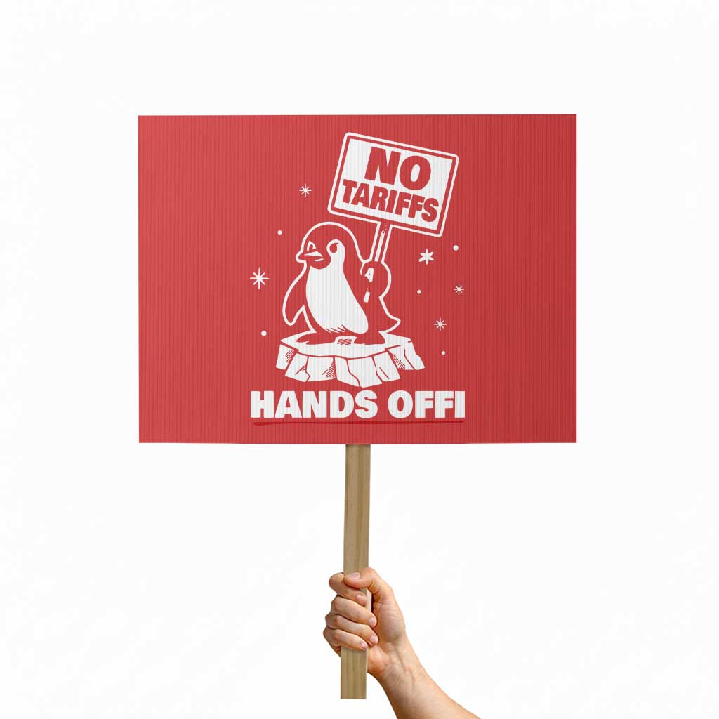 Funny Resist Penguins Protest Sign Tariffs on Penguins? Really TS10 Horizontal 18