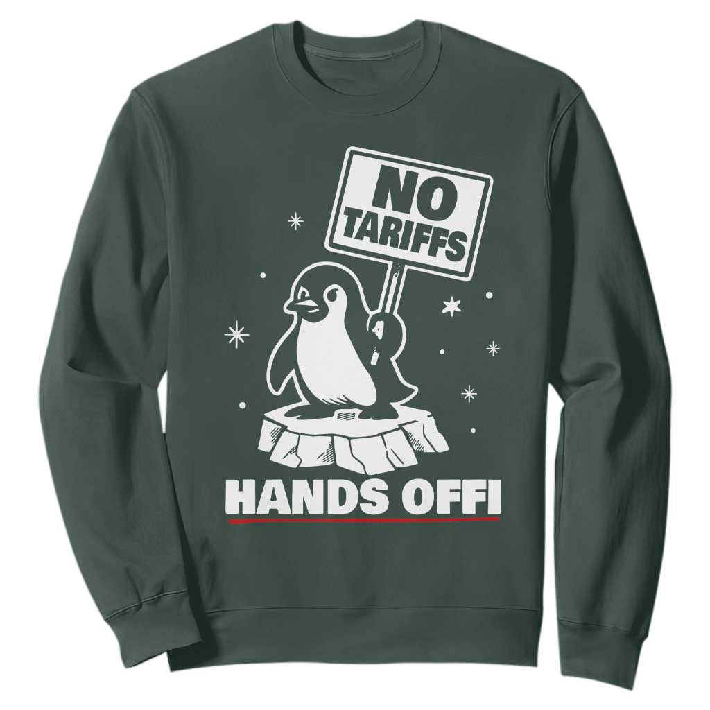 Funny Resist Penguins Sweatshirt Tariffs on Penguins? Really TS10 Dark Forest Green Print Your Wear