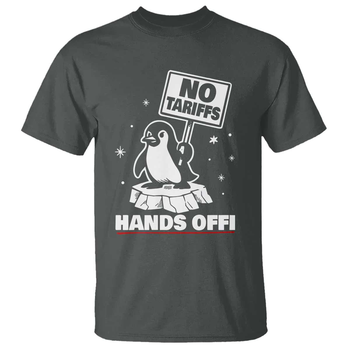 Funny Resist Penguins T Shirt Tariffs on Penguins? Really TS10 Dark Heather Print Your Wear