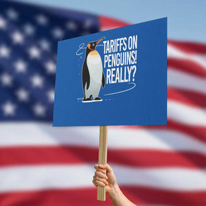 Hands Off Protest Protest Sign Stand With Penguins Resist Against Tariffs TS10 Horizontal 18" × 24" Blue Print Your Wear