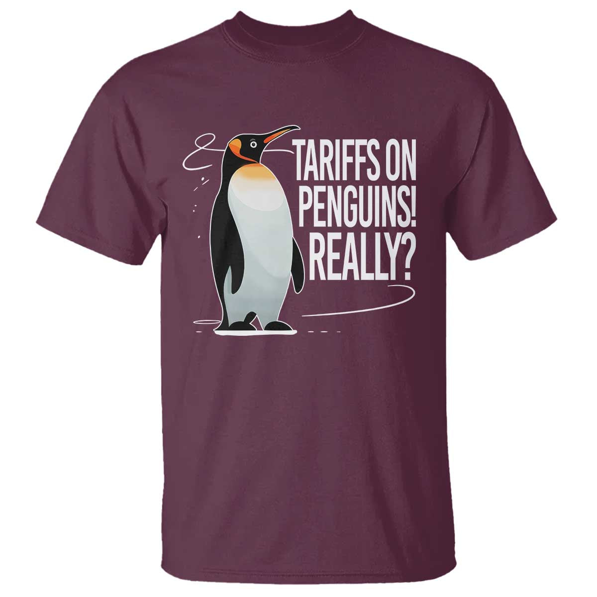 Hands Off Protest T Shirt Stand With Penguins Resist Against Tariffs TS10 Maroon Print Your Wear