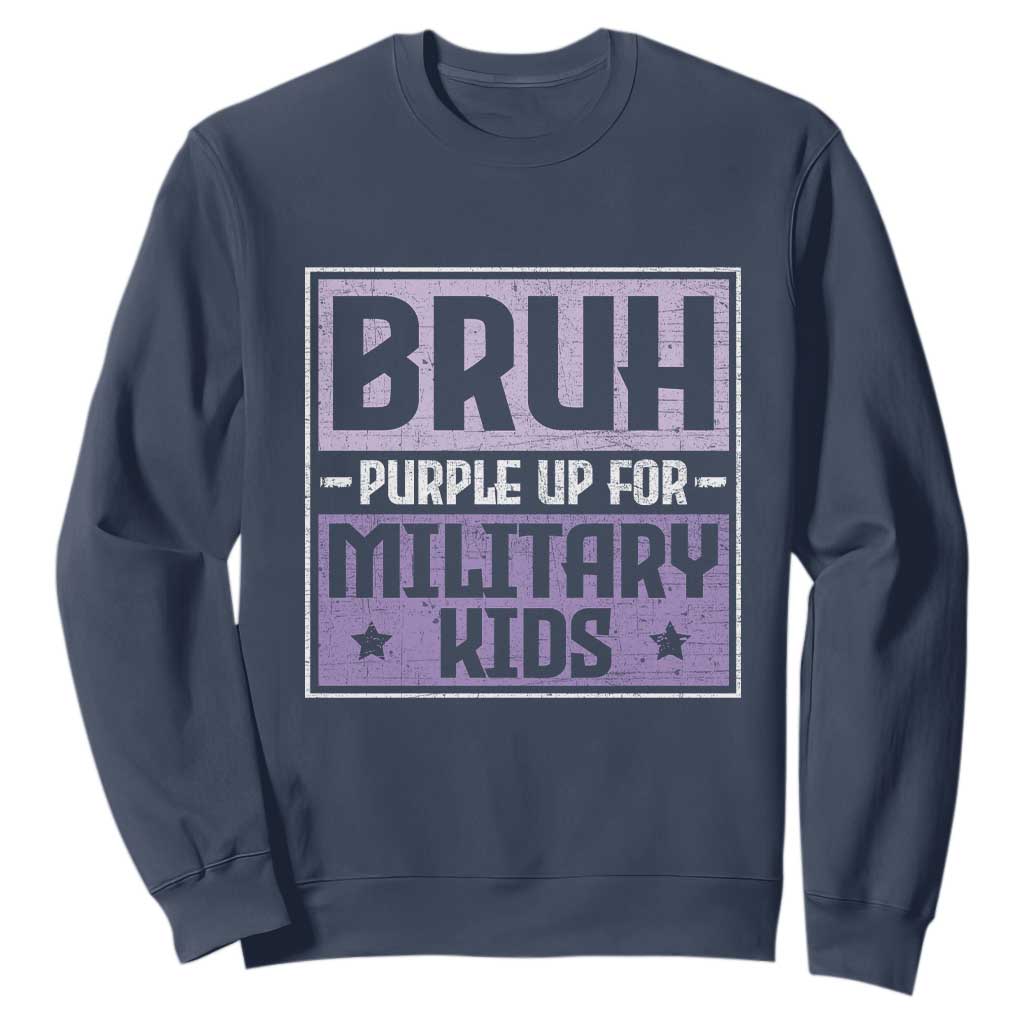 Bruh Purple Up For Military Kids Sweatshirt Support Military Kids TS10 Navy Print Your Wear