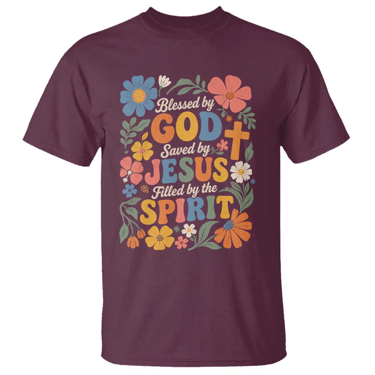 Boho Floral Christian T Shirt Blessed Saved By Jesus Cross Flower TS10 Maroon Print Your Wear