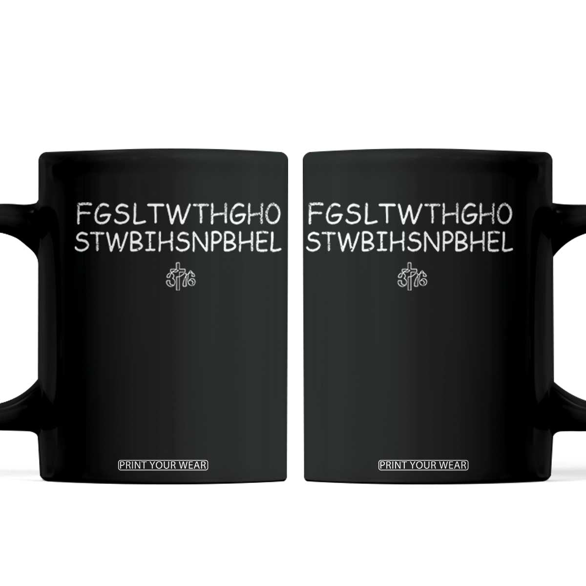 For God So Loved Coffee Mug John 316 Bible Verse FGSLTWTHGOB Cross Subtle Christian Acronym TS10 Black Print Your Wear