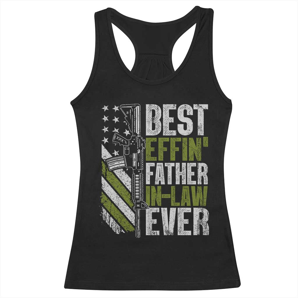 Best Effin’ Father In Law Ever Racerback Tank Top FIL Gun American Flag TS10 Black Print Your Wear