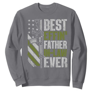 Best Effin’ Father In Law Ever Sweatshirt FIL Gun American Flag TS10 Charcoal Print Your Wear