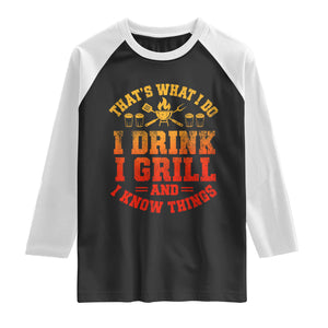 I Drink I Grill Raglan Shirt Funny Bbq Grilling Barbecue Beer Lovers TS10 Black White Print Your Wear