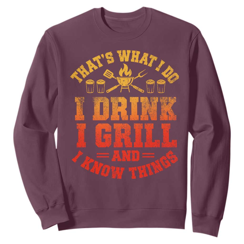 I Drink I Grill Sweatshirt Funny Bbq Grilling Barbecue Beer Lovers TS10 Maroon Print Your Wear
