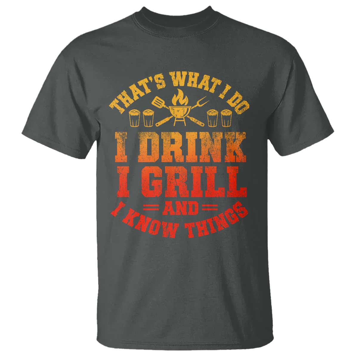 I Drink I Grill T Shirt Funny Bbq Grilling Barbecue Beer Lovers TS10 Dark Heather Print Your Wear
