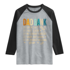 Funny Dad Raglan Shirt Retro Dad Bank Fathers Day TS10 Heather Gray Black Print Your Wear