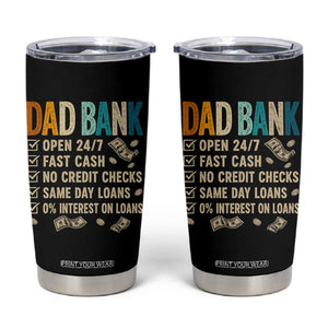 Funny Dad Tumbler Cup Retro Dad Bank Fathers Day TS10 Black Print Your Wear