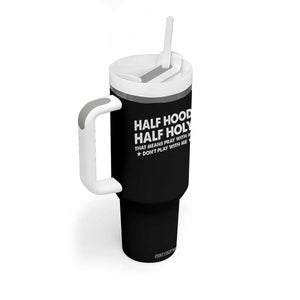 Half Hood Half Holy That Means Pray With Me Tumbler With Handle Christian Humor TS10 Print Your Wear