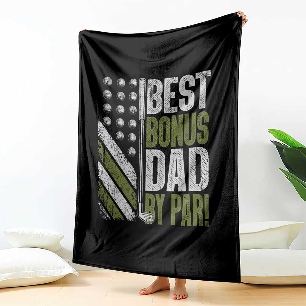 Best Bonus Dad By Par Throw Blanket Step Dad Golf American Flag Fathers Day Gift For Golfers TS10 Print Your Wear