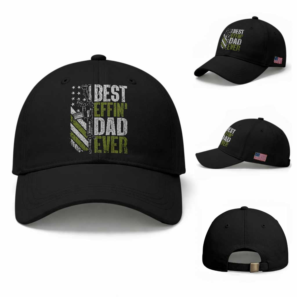 Best Effin Dad Ever Baseball Cap Fathers Day Daddy Gun American Flag TS10 Baseball Cap Universal Fit Black Print Your Wear