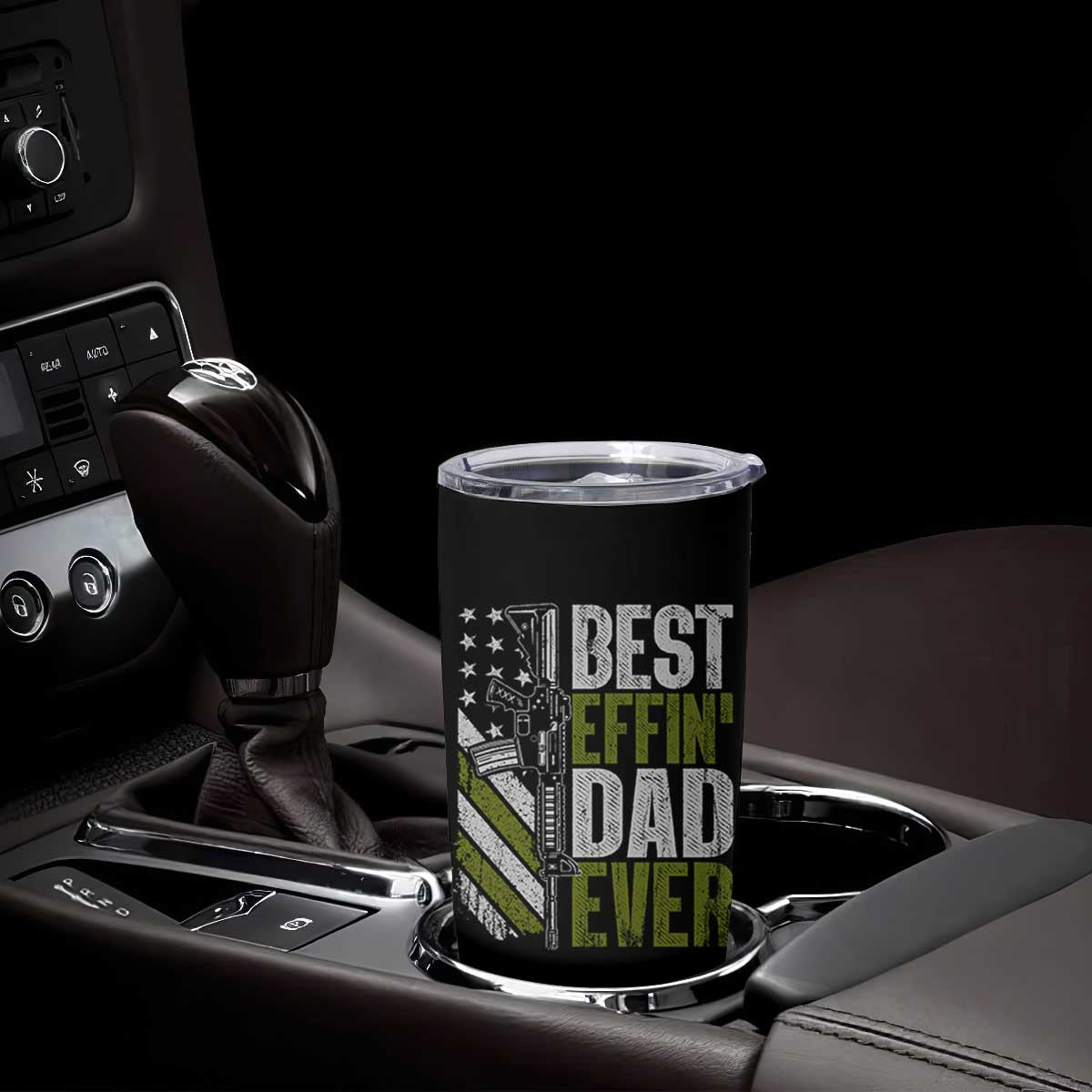 Best Effin Dad Ever Tumbler Cup Fathers Day Daddy Gun American Flag TS10 Print Your Wear