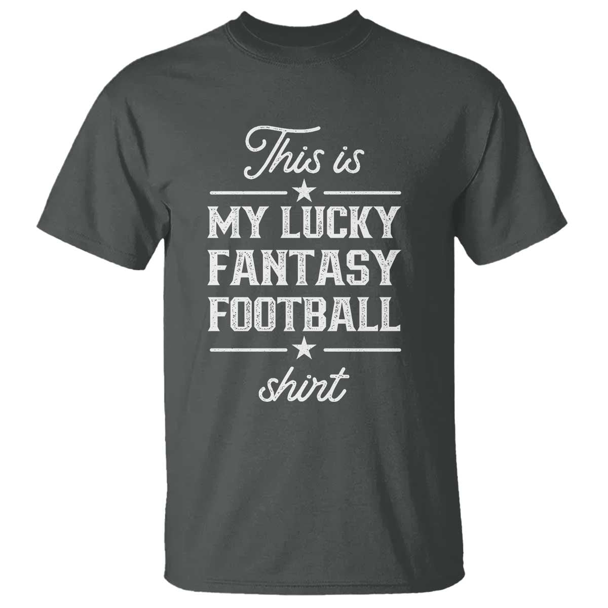 Lucky Fantasy Football T Shirt Commissioner Draft Party Commish FFL TS10 Dark Heather Print Your Wear