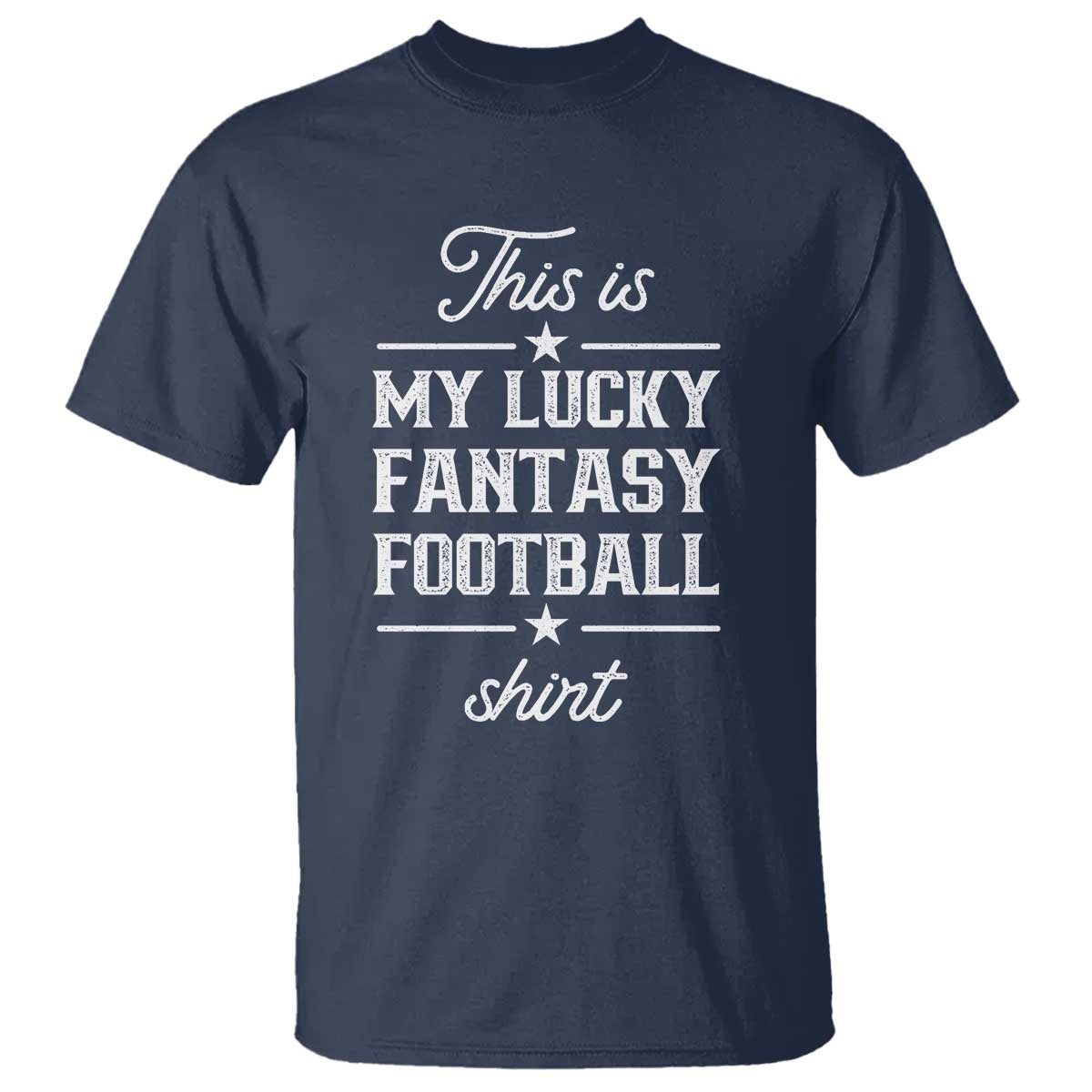 Lucky Fantasy Football T Shirt Commissioner Draft Party Commish FFL TS10 Navy Print Your Wear