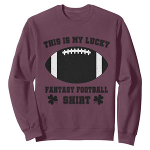 Lucky Fantasy Football Sweatshirt Vintage Commissioner Draft Party Commish FFL TS10 Maroon Print Your Wear
