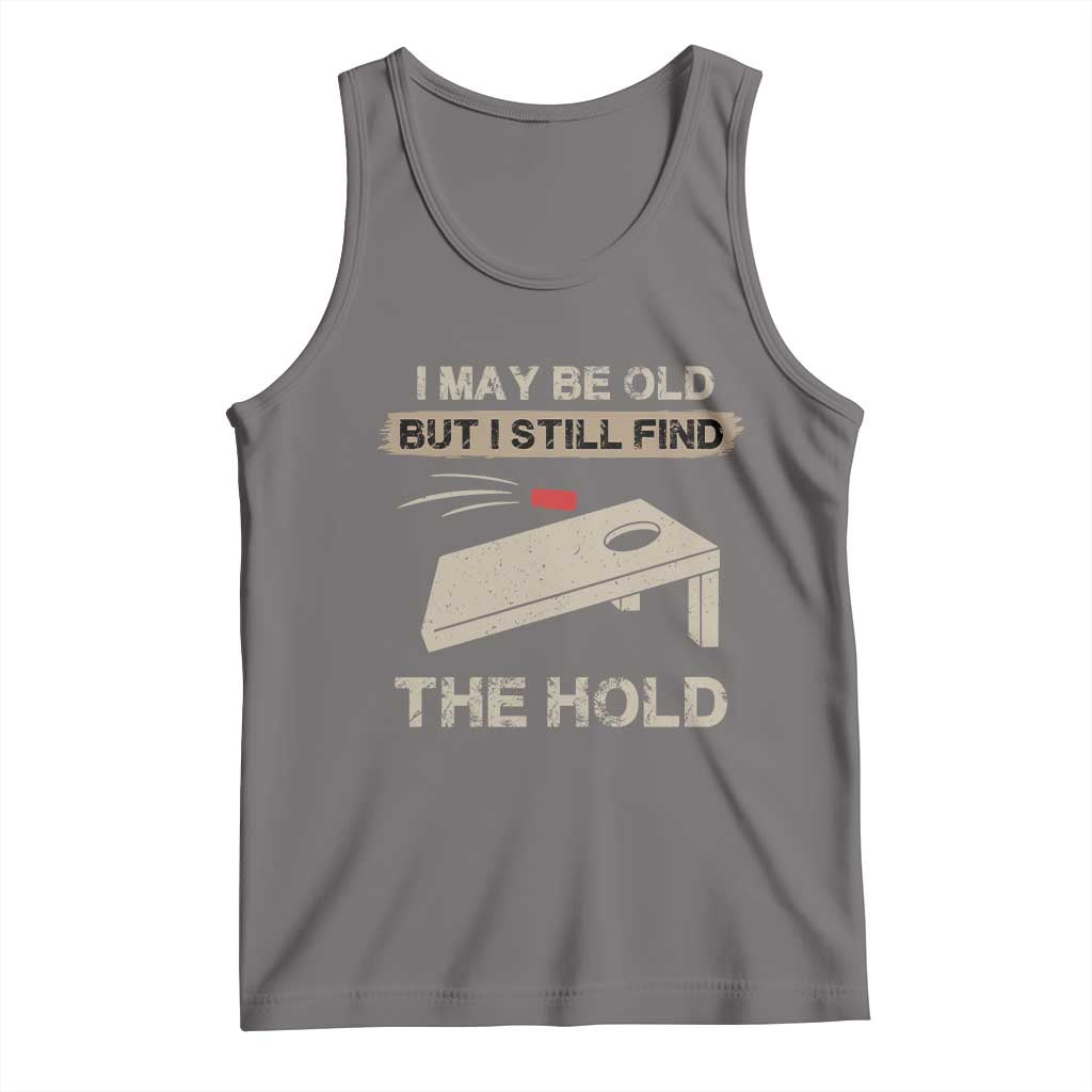 I May Be Old But I Still Find The Hole Cornhole Tank Top Funny Old Man Saying TS10 Deep Heather Print Your Wear