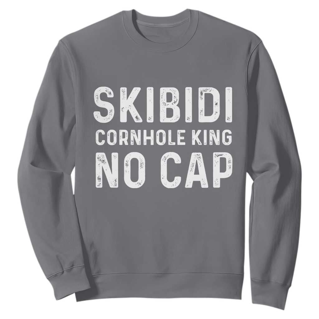 Cornhole King Sweatshirt No Cap Funny Bean Bag Toss Game TS10 Charcoal Print Your Wear