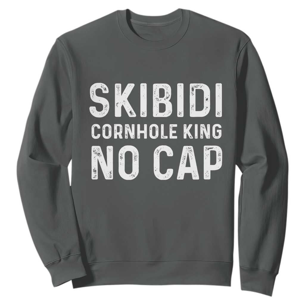 Cornhole King Sweatshirt No Cap Funny Bean Bag Toss Game TS10 Dark Heather Print Your Wear