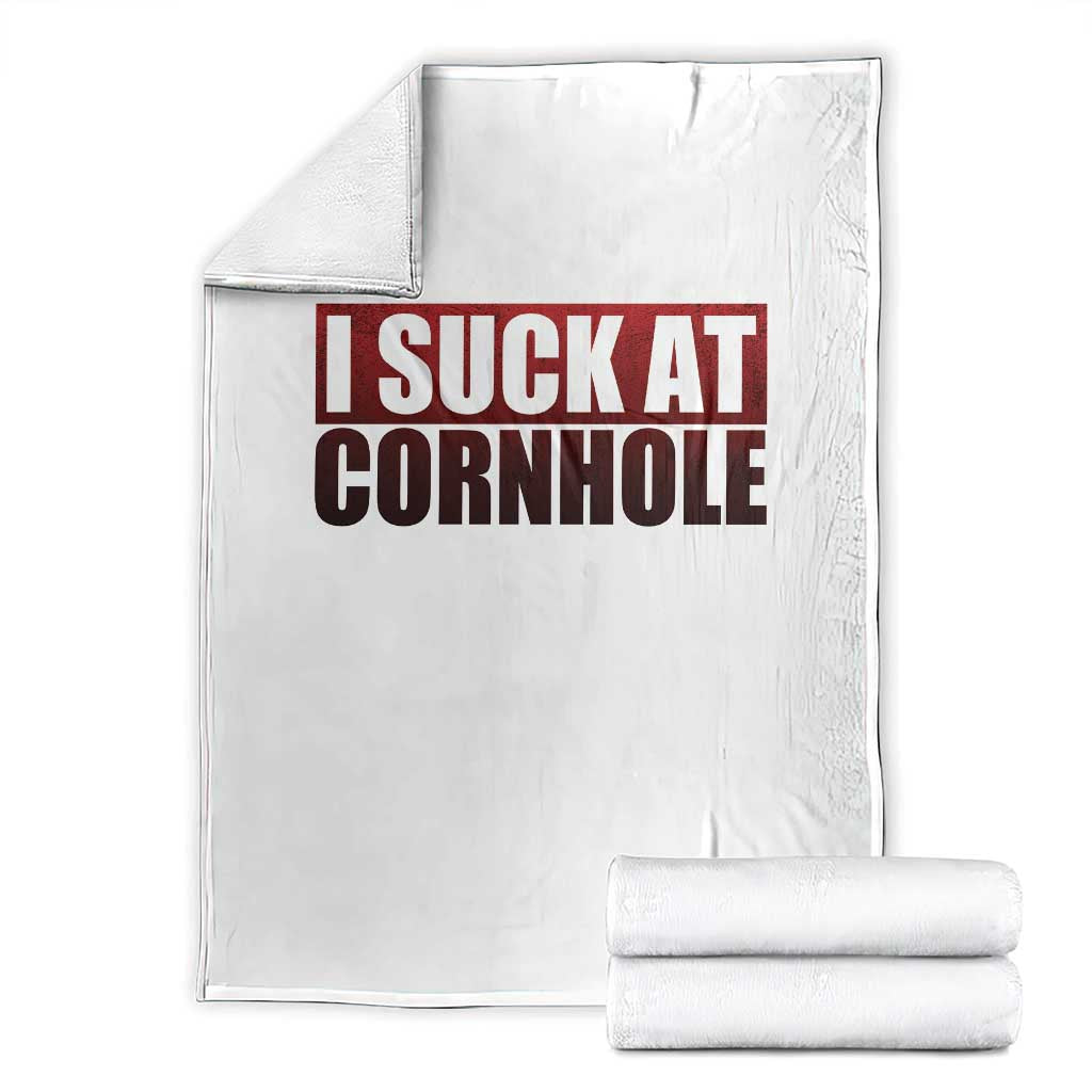 I Suck At Cornhole Throw Blanket Funny Bean Bag Toss Game TS10 White Print Your Wear