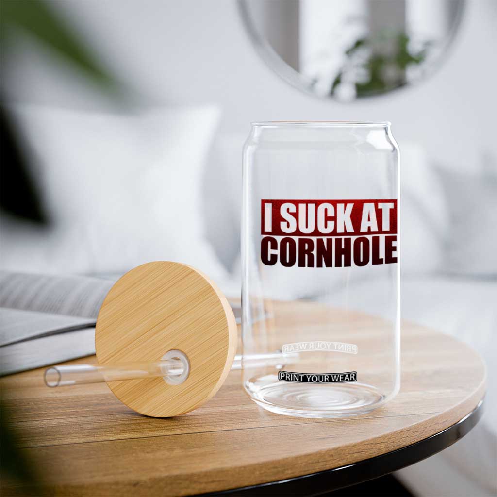 I Suck At Cornhole Glass Can Funny Bean Bag Toss Game TS10 Print Your Wear