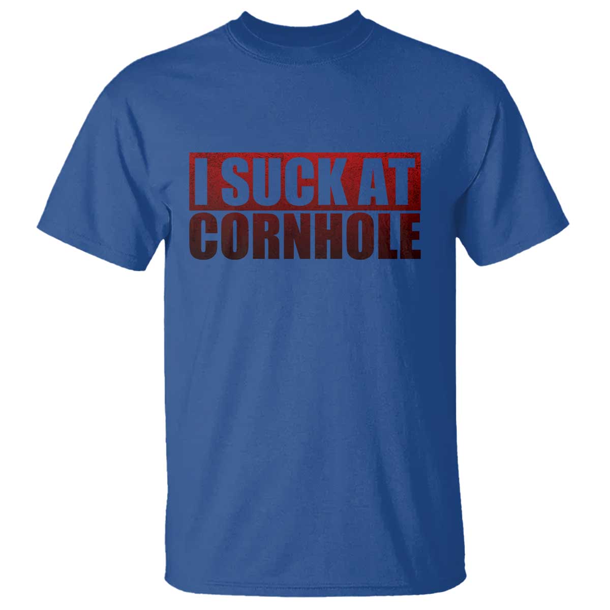 I Suck At Cornhole T Shirt Funny Bean Bag Toss Game TS10 Royal Blue Print Your Wear