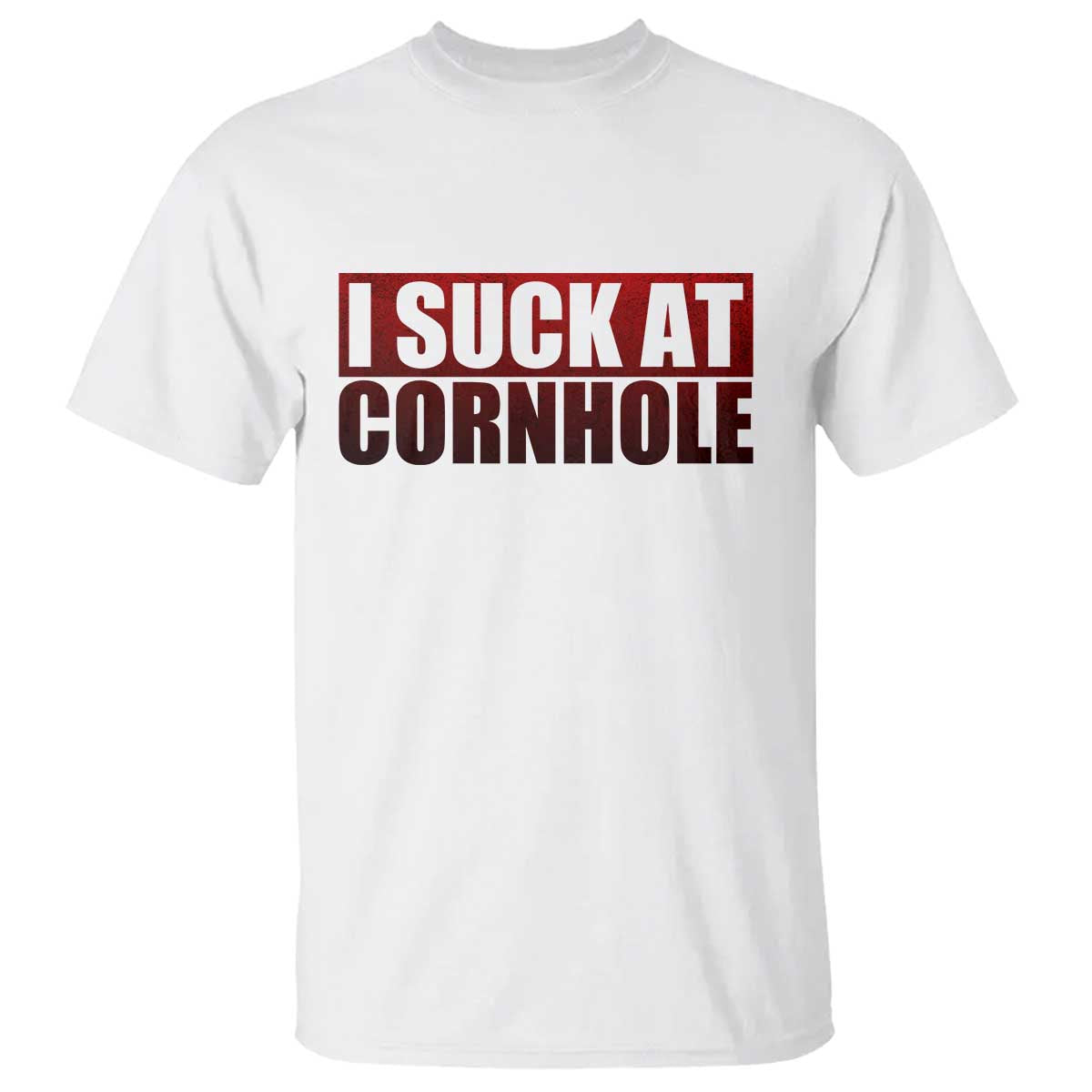 I Suck At Cornhole T Shirt Funny Bean Bag Toss Game TS10 White Print Your Wear